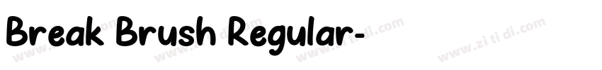 Break Brush Regular字体转换